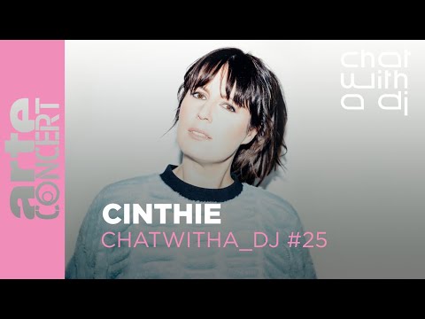 Cinthie bei Chat With A DJ - ARTE Concert