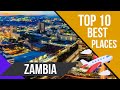 Top 10 Best Places to Visit in Zambia -Travel Video