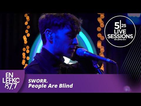 525 Live Sessions: Sworr. - People Are Blind | En Lefko 87.7