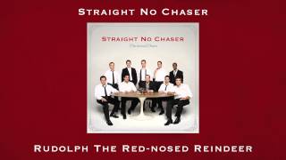 Straight No Chaser - Rudolph the Red-Nosed Reindeer