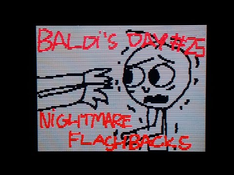 Baldi's day S01E25: nightmare flashbacks