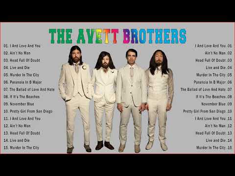 Top Folk Songs Of The Avett Brothers - The Avett Brothers Greatest Hits Full Album