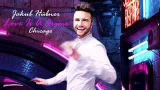 Jakub Hübner - Love Is A Crime (From The &#39;&#39;Chicago&#39;&#39; Movie OST) (Anastacia Cover) (Audio)