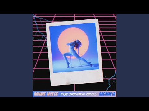 Video thumbnail for Easy (Dreamkid Remix)
