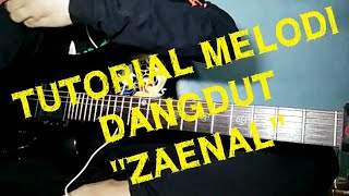 Download lagu Tutorial melodi dangdut ZAENAL mp3 Download lagu Tutorial melodi dangdut ZAENAL mp3