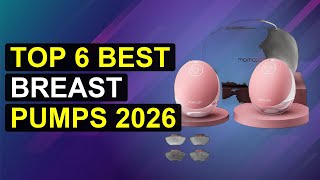 Top 6 Best Breast Pumps 2026 | Top Rated Breast Pumps