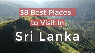38 Best Places to visit in Sri Lanka  TOP 38 Place
