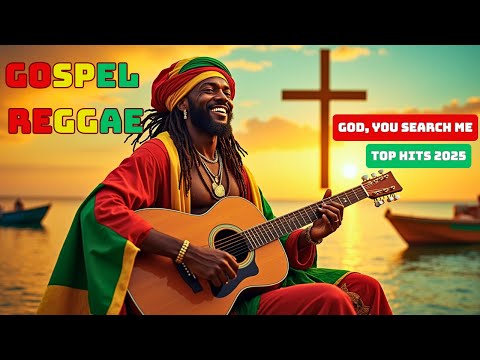 God, You Search Me – 2025 Gospel Reggae: A Healing Anthem of Divine Love and Faith