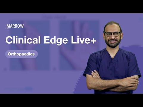 Clinical Edge Live+ - Orthopaedics