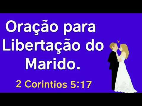 ORAÇÃO PARA LIBERTAÇÃO DO ESPOSO-  ""eis que surgiram coisas novas!""