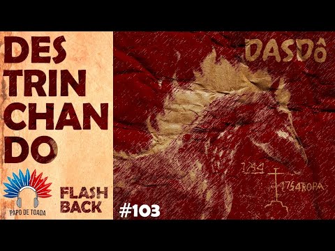 Papo de Toada #103 - Destrinchando Flashback: Dasdô e o Barco do Encante (Garantido 2007)
