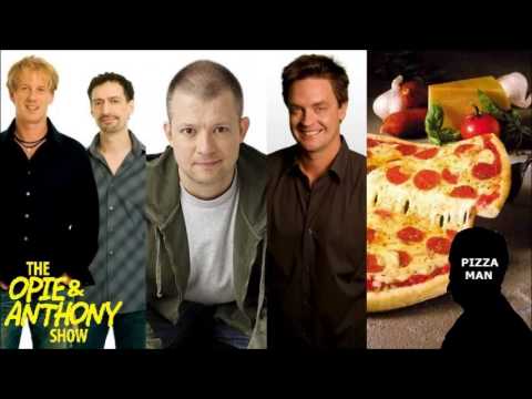 Opie & Anthony - Jim Breuer's Pizza Man Story