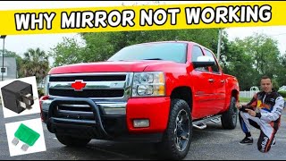 CHEVROLET SILVERADO WHY MIRROR DOES NOT WORK 2006 2007 2008 2009 2010 2011 2012 2013