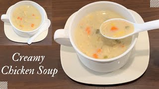 Creamy Chicken Soup  Cream of Chicken Soup  How to