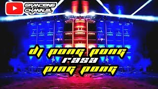 Download lagu dj pong pong rasa ping pong | dj alvar audio | dj viral - Havid kurniawan mp3