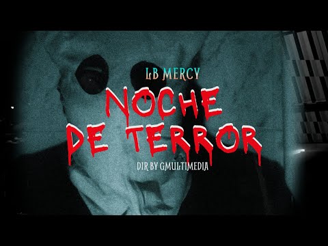 LB MERCY - NOCHE DE TERROR " HOLLOWEEN 2 " ( VIDEO OFICIAL ) DIR BY @gmultimedia01