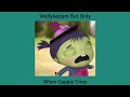 Wallykazam But Only When Cappie Cries