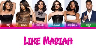 Fifth Harmony - Like Mariah ft. Tyga (Color Coded Lyrics) | Harmonizer Lyrics
