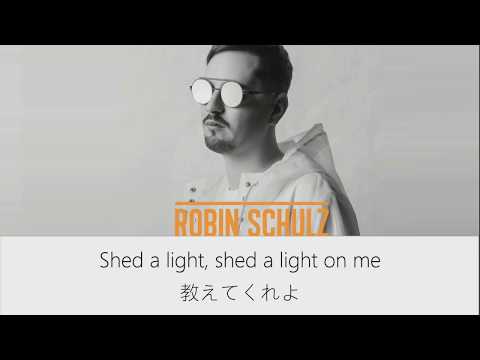 ＃20【和訳】Shed a light - Robin Schulz, David Guetta & Cheat Codes