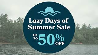 The Lazy Days of Summer Sale