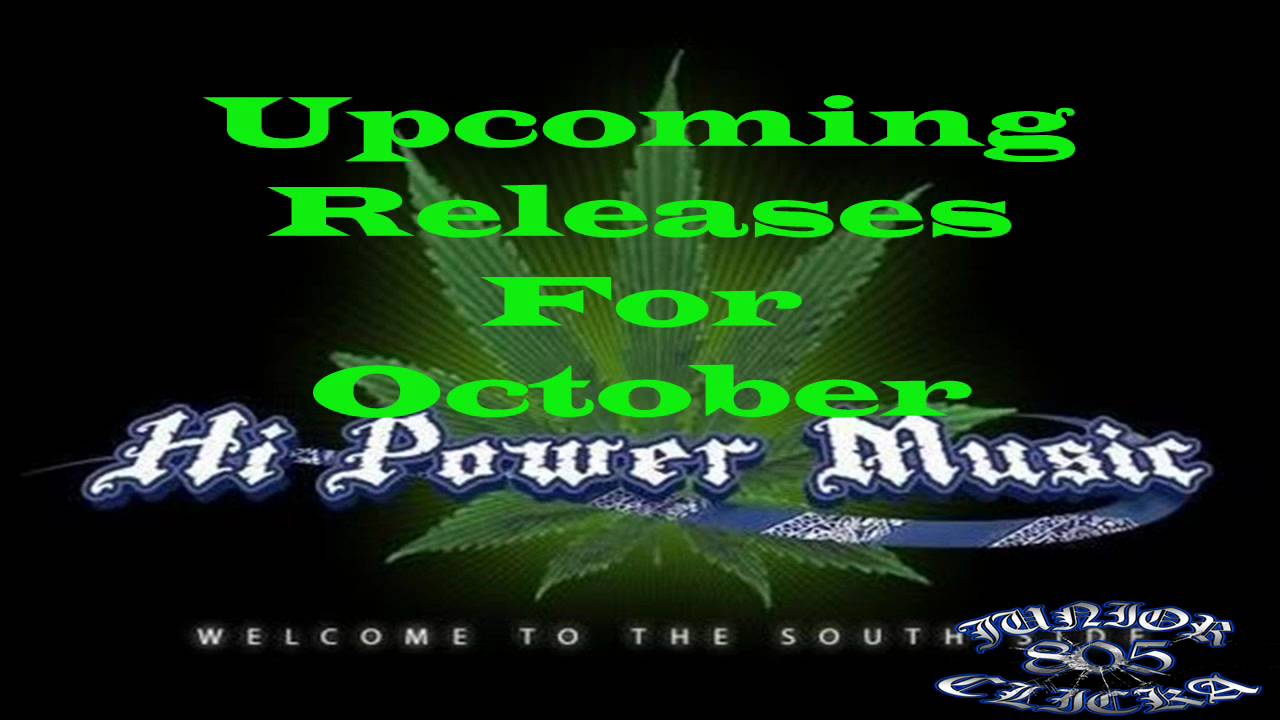 Hi Power Entertainment Releases For September And October *CHECK IT OUT*
