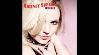 Britney Spears - Trouble [Secret Vocals]