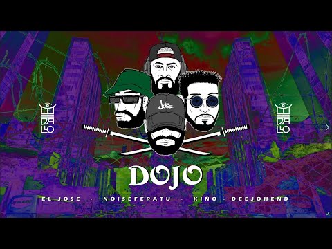 Dojo (con Noiseferatu & Kiño)
