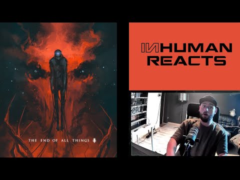 INHUMAN REACTS TO: Swarm - The End Of All Things