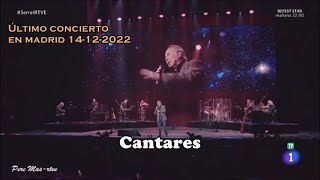 Joan Manuel Serrat - Cantares - Último concierto en Madrid canción a canción 14-12-2022