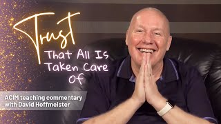 Download lagu A Course In Miracles Podcast | Trust That All Is Taken Care Of with David Hoffmeister mp3