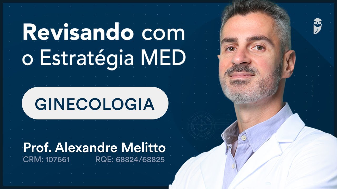 Endometriose | Revisando Ginecologia com o Estratégia MED
