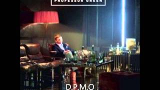 Professor Green - D.P.M.O