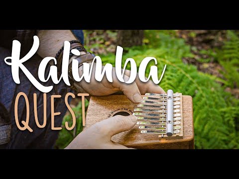 Making Music With Nature - Kalimba Quest - Grant Stinnett (original song)