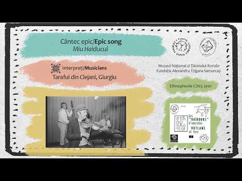 Miu Haiducul - Taraful din Clejani, Giurgiu (Ethnophonie CD03)