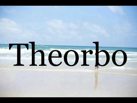How To Pronounce Theorbo🌈🌈🌈🌈🌈🌈Pronunciation Of Theorbo