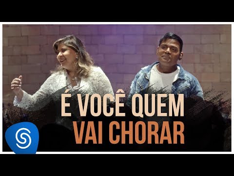 Você Quem Vai Chorar video