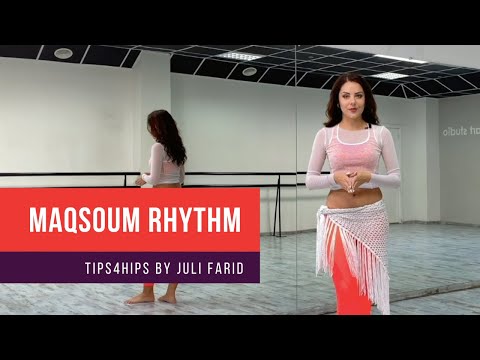 TIPS4HIPS by JULIA FARID - Maqsoum Rhythm