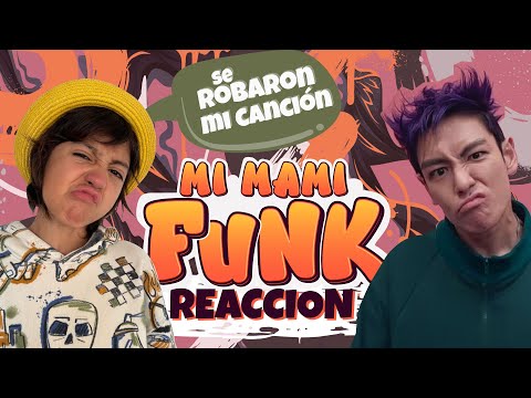 REACCIONANDO a MI CANCION Mi Mami FUNK