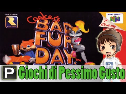Giochi di Pessimo Gusto - EP11 Conker's Bad Fur Day (N64)