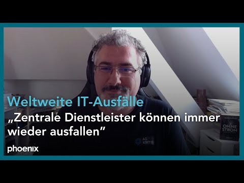 Manuel Atug (Arbeitsgruppe Kritische Infrastrukturen) zu weltweiten IT-Ausfällen