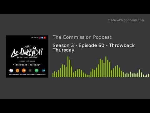 Season 3 - Episode 60 - Throwback Thursday