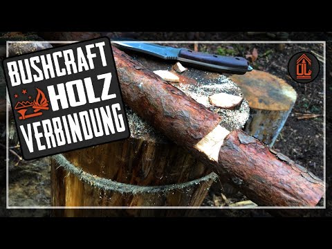 BUSHCRAFT Holzverbindung | Schwalbenschwanz | survival  outdoor woodworking prepper deutsch german