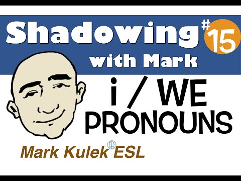 Beschattung mit Mark Kulek - Ich und Wir Pronomen | Englisch sprechende Praxis - ESL