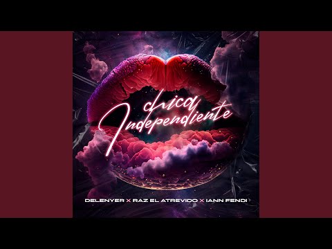 Chica Independiente