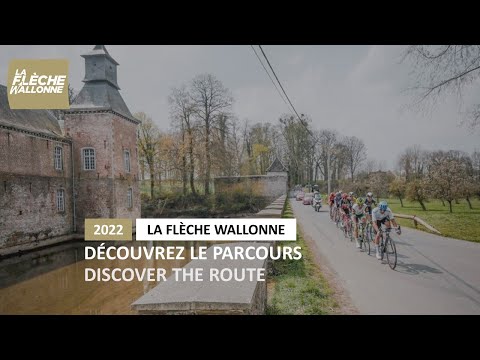 La Flèche Wallonne 2022 - Découvrez le parcours / Discover the route