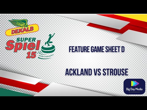 Ackland vs Strouse - 2022 DEKALB SuperSpiel Curling Tournament Morris Manitoba SHEET D