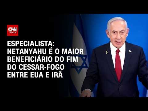 Netanyahu é o maior beneficiário do fim do cessar-fogo entre EUA e Irã, diz professor | WW
