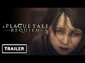 A Plague Tale: Requiem - Gameplay Trailer | Xbox & Bethesda Showcase 2022
