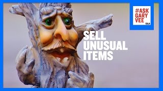How to Sell Unusual Items?