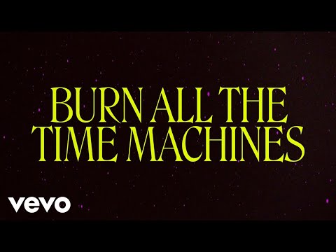 Video thumbnail for Burn All the Time Machines